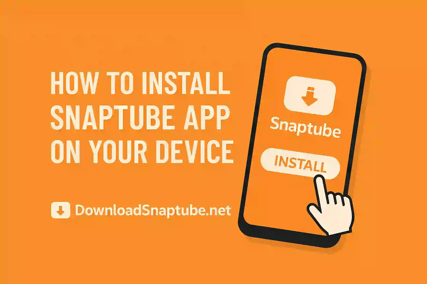 How to Install Snaptube App on Your Device