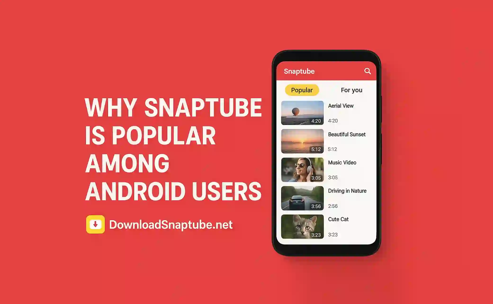 Why Snaptube Is Popular Among Android Users