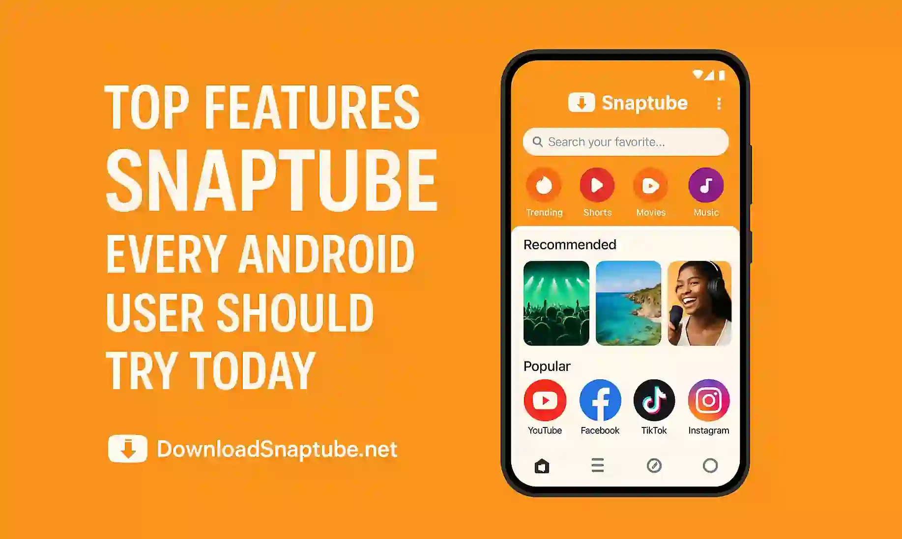Top Features Snaptube Every Android User Should Try Today